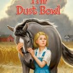 The Dust Bowl 1 (American Horse Tales) by Michelle Jabès Corpora
